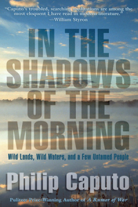 In-the-Shadows-of-the-Morning-by-Philip-Caputo