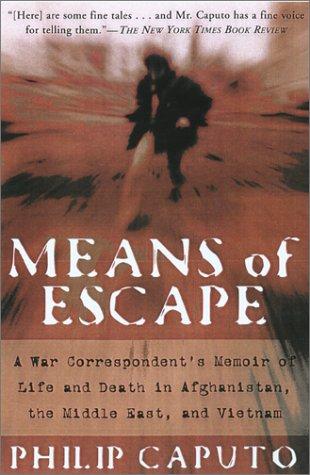 Means of Escape by Philip Caputo